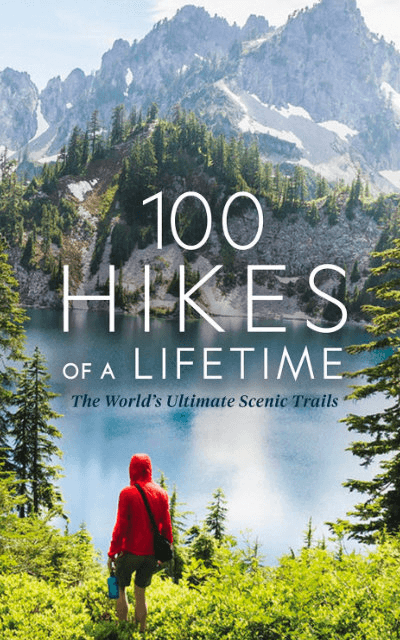 100 Hikes of a Lifetime by Kate Siber book cover