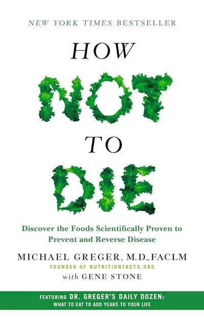 How Not to Die by Michael Greger book cover