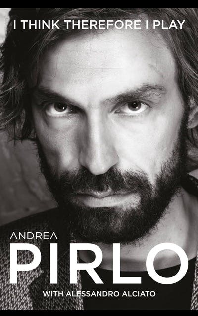 I think, therefore I play by Andrea Pirlo book cover