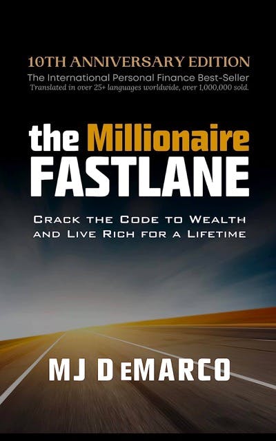 The Millioinaire Fastlane by MJ DeMarco book cover