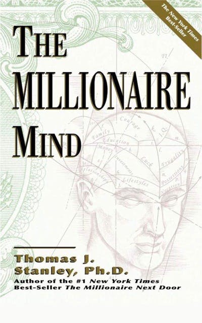 The Millionaire Mind by Thomas J. Stanley book cover