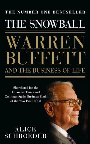 The Snowball: Warren Buffett and the Business of Life by Alice Schroeder book cover