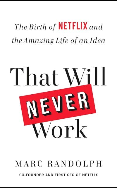 That will never work by Marc Randolph book cover