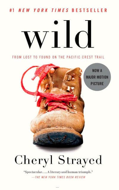 Wild: From Lost to Found on the Pacific Crest Trail by Cheryl Strayed book cover